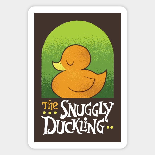 The Snuggly Duckling Magnet by DCLawrenceUK